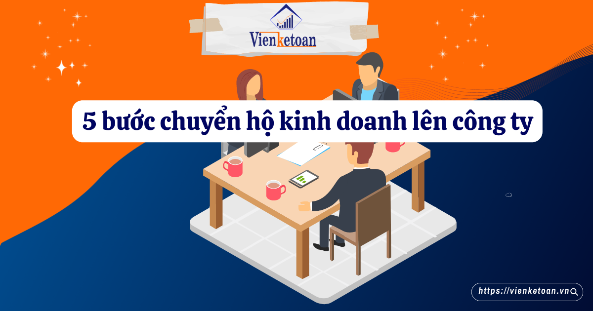 5 bước chuyển hộ kinh doanh lên công ty